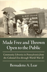 front cover of Made Free and Thrown Open to the Public