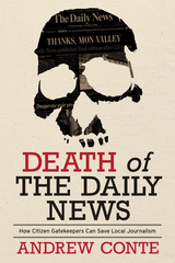 front cover of Death of the Daily News