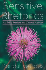 front cover of Sensitive Rhetorics