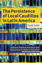 front cover of The Persistence of Local Caudillos in Latin American