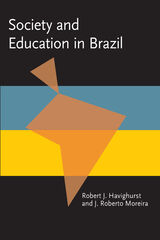 front cover of Society and Education in Brazil