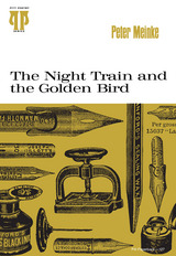 front cover of The Night Train and the Golden Bird