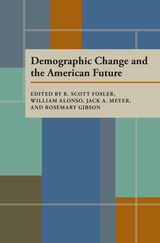 Demographic Change and the American Future