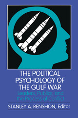 front cover of The Political Psychology of the Gulf War