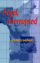 front cover of Angel Interrupted