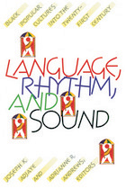 front cover of Language, Rhythm, and Sound