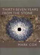 front cover of Thirty Seven Years From the Stone