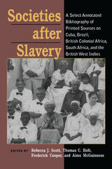 front cover of Societies After Slavery