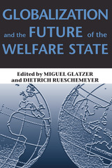 front cover of Globalization and the Future of the Welfare State