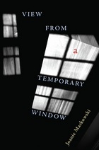 front cover of View from a Temporary Window
