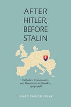 front cover of After Hitler, Before Stalin