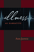 front cover of Illness as Narrative