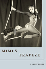 front cover of Mimi's Trapeze