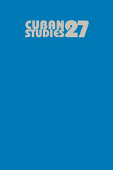front cover of Cuban Studies 27