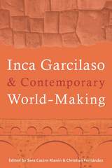 front cover of Inca Garcilaso and Contemporary World-Making