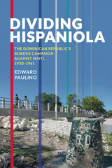 front cover of Dividing Hispaniola