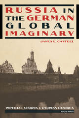 front cover of Russia in the German Global Imaginary