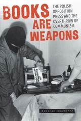 front cover of Books Are Weapons