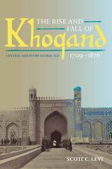 front cover of The Rise and Fall of Khoqand, 1709-1876