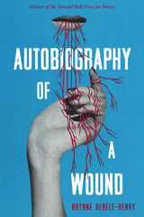 front cover of Autobiography of a Wound