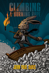front cover of Climbing a Burning Rope