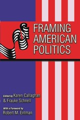 front cover of Framing American Politics