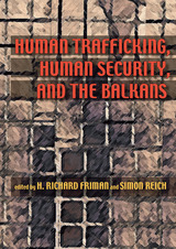 front cover of Human Trafficking, Human Security, and the Balkans