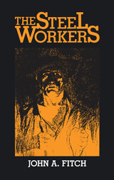 front cover of The Steel Workers