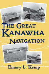 front cover of The Great Kanawha Navigation
