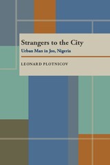 front cover of Strangers to the City
