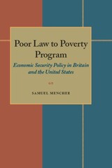 front cover of Poor Law to Poverty Program