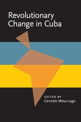 front cover of Revolutionary Change in Cuba