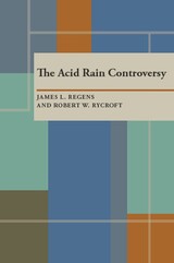 front cover of The Acid Rain Controversy