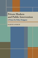 front cover of Private Markets and Public Intervention