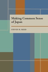 front cover of Making Common Sense of Japan