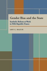 front cover of Gender Bias and the State