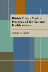 front cover of British Private Medical Practice and the National Health Service
