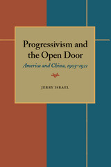 front cover of Progressivism and the Open Door