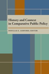 front cover of History and Context in Comparative Public Policy