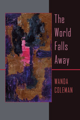 front cover of The World Falls Away