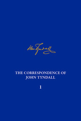 front cover of The Correspondence of John Tyndall, Volume I