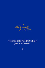 front cover of The Correspondence of John Tyndall, Volume 2