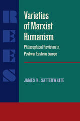 front cover of Varieties of Marxist Humanism