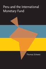 front cover of Peru and the International Monetary Fund