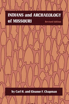 front cover of Indians and Archaeology of Missouri, Revised Edition