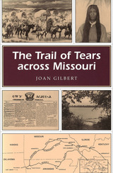 front cover of The Trail of Tears across Missouri
