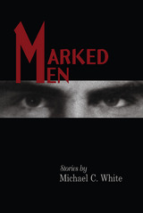 front cover of Marked Men