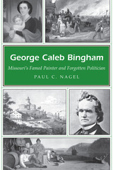 front cover of George Caleb Bingham