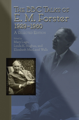 front cover of The BBC Talks of E.M. Forster, 1929-1960