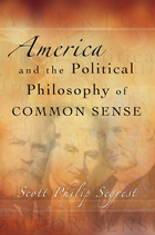 front cover of America and the Political Philosophy of Common Sense